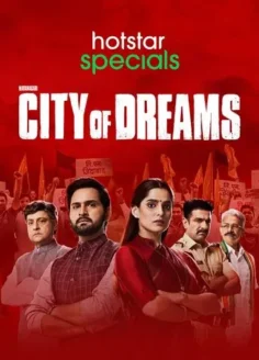 City Of Dreams (2021) Hindi Season 2 Complete