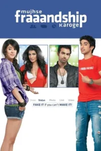 Mujhse Fraaandship Karoge (2011) Hindi WEBDL