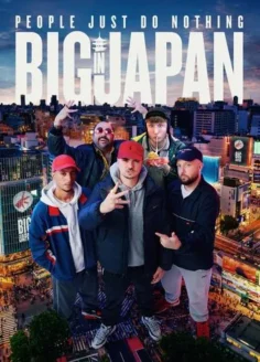 People Just Do Nothing: Big in Japan (2021) Hindi Dubbed